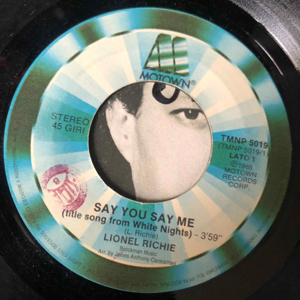 Lionel Richie - Say You, Say Me | Motown (TMNP 5019) - 3
