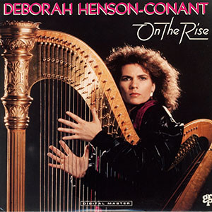Deborah Henson-Conant - On The Rise | GRP (GR-9578) - main Deborah Henson-Conant - On The Rise | GRP (GR-9578) - main