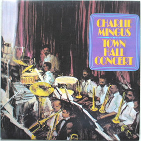 Charles Mingus - Town Hall Concert | Blue Note (8E 074 60106) - main