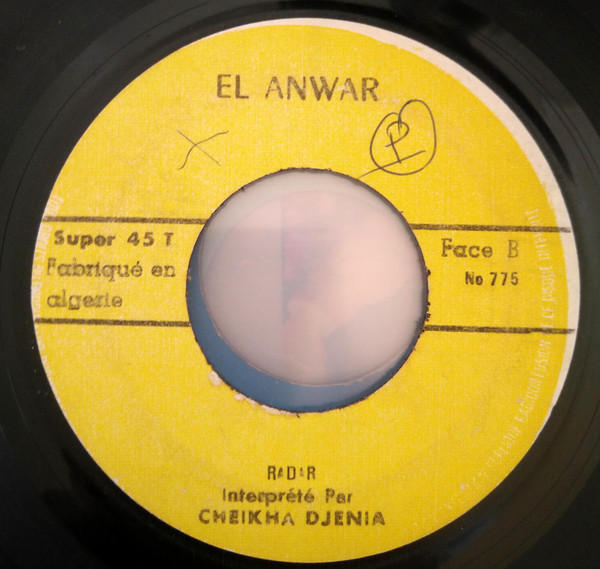 Cheikha Djenia - Edjrou Dahou / Radar | Disques El Anwar (775) - 2