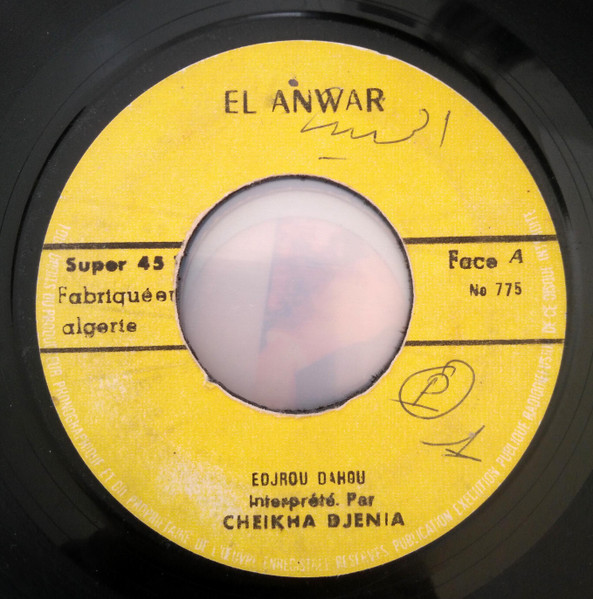 Cheikha Djenia - Edjrou Dahou / Radar | Disques El Anwar (775) - main