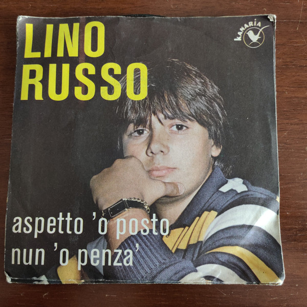 Lino Russo - Aspetto 'O Posto / Nun 'O Penza' | Kanaria (772) - main