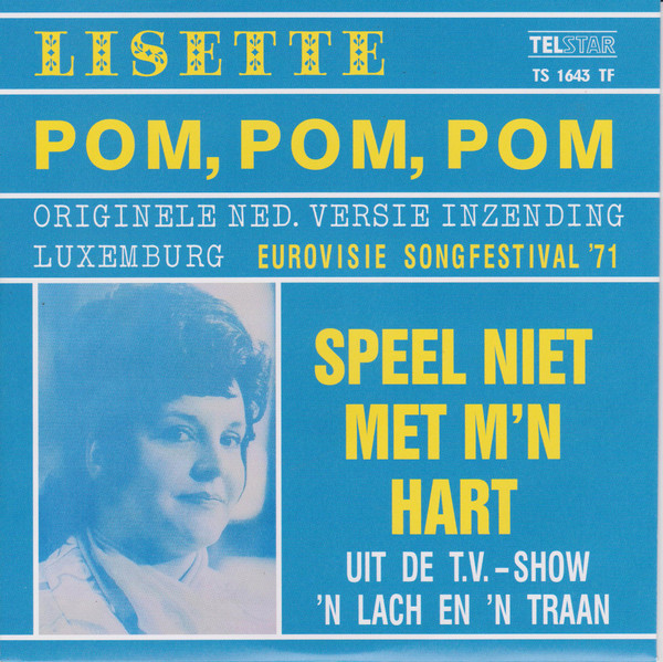 Lisette - Pom, Pom, Pom / Speel Niet Met M'n Hart | Telstar (TS 1643 TF) Lisette - Pom, Pom, Pom / Speel Niet Met M'n Hart | Telstar (TS 1643 TF)