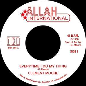 Clement Moore - Everytime I Do My Thing | Allah International (none) - main