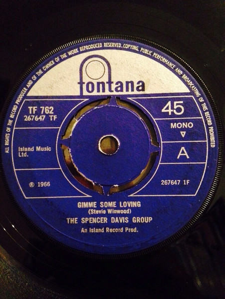 The Spencer Davis Group - Gimme Some Loving | Fontana (TF 762)