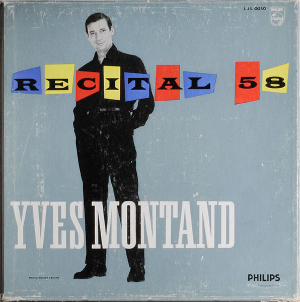 Yves Montand - Recital 58 | Philips (L2L 0050)
