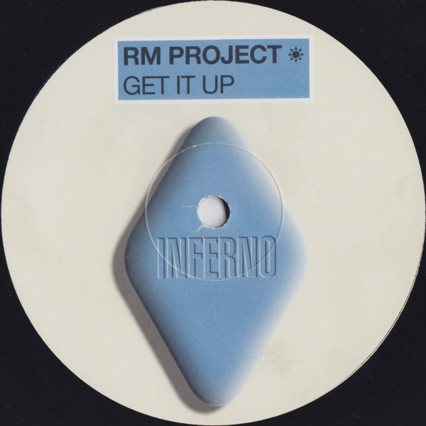 R.M. Project - Get It Up | Inferno (TFERN 15) - 3 R.M. Project - Get It Up | Inferno (TFERN 15) - 3