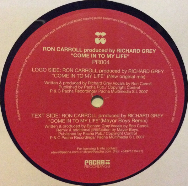 Ron Carroll Produced By Richard Grey - Come In To My Life | Pacha Recordings (PR004) - main Ron Carroll Produced By Richard Grey - Come In To My Life | Pacha Recordings (PR004) - main