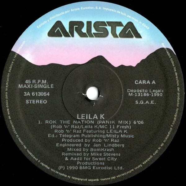 Rob 'N' Raz Featuring Leila K - Rok The Nation (The Remixes) | Arista (3A 613054) - 3 Rob 'N' Raz Featuring Leila K - Rok The Nation (The Remixes) | Arista (3A 613054) - 3