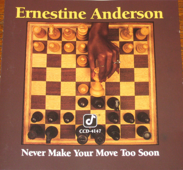 Ernestine Anderson - Never Make Your Move Too Soon | Concord Jazz (CCD-4147) - main