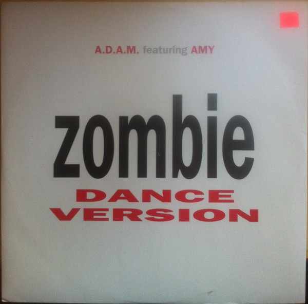A.D.A.M. Featuring Amy - Zombie (Dance Version) | Eternal (YZ951T) - main