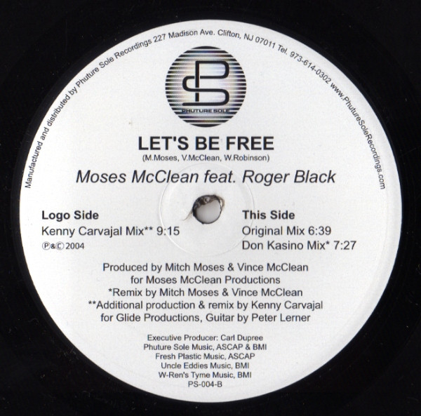 Moses McClean Featuring Roger Black - Let's Be Free | Phuture Sole Recordings (PS-004) - main Moses McClean Featuring Roger Black - Let's Be Free | Phuture Sole Recordings (PS-004) - main