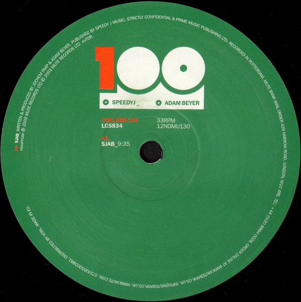 Speedy J _ Adam Beyer - Collabs 100 | NovaMute (12NOMU130) - 3