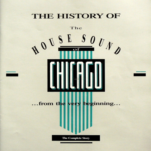 Various - The History Of The House Sound Of Chicago (...From The Very Beginning...) | BCM Records (B.C. 70-2060-49) - 4