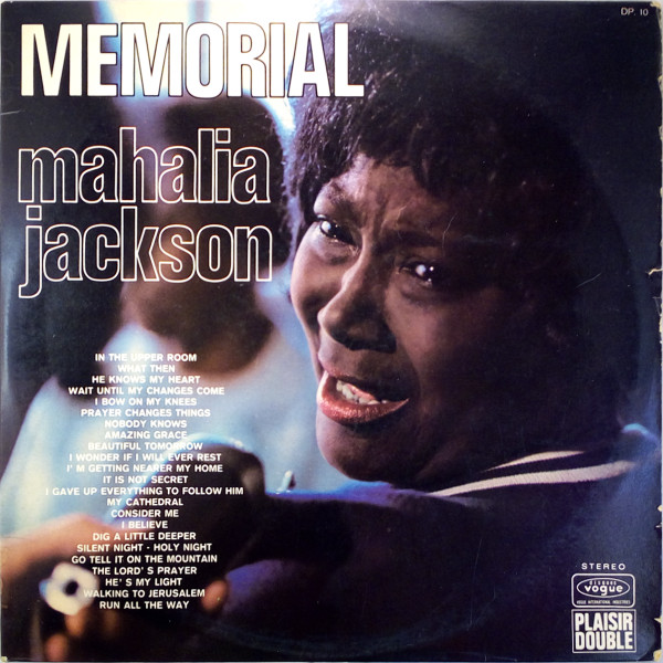 Mahalia Jackson - Memorial | Disques Vogue (DP. 10) - main Mahalia Jackson - Memorial | Disques Vogue (DP. 10) - main