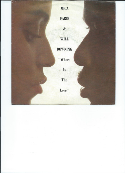 Mica Paris & Will Downing - Where Is The Love | Island Records (BRW 122) - main