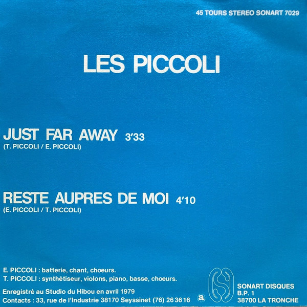 Les Piccoli - Just Far Away / Reste Auprès De Moi | Sonart Disques (7029) - 2