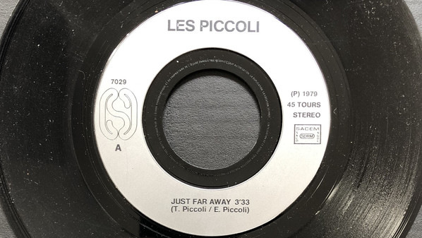 Les Piccoli - Just Far Away / Reste Auprès De Moi | Sonart Disques (7029) - 3