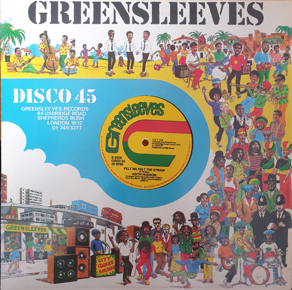 Keith Hudson - Nuh Skin Up / Felt We Felt The Strain | Greensleeves Records (GRED 26) - 4