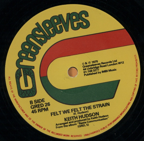 Keith Hudson - Nuh Skin Up / Felt We Felt The Strain | Greensleeves Records (GRED 26) - 2