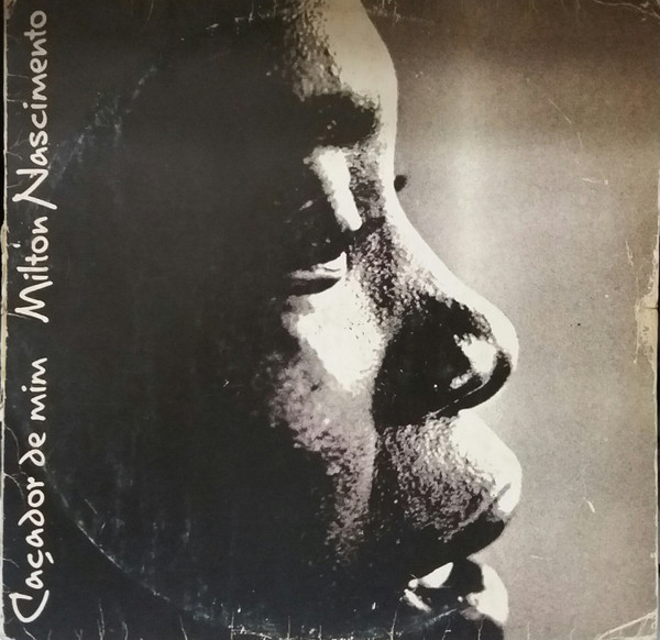 Milton Nascimento - Caçador De Mim | Ariola (201 632) - main