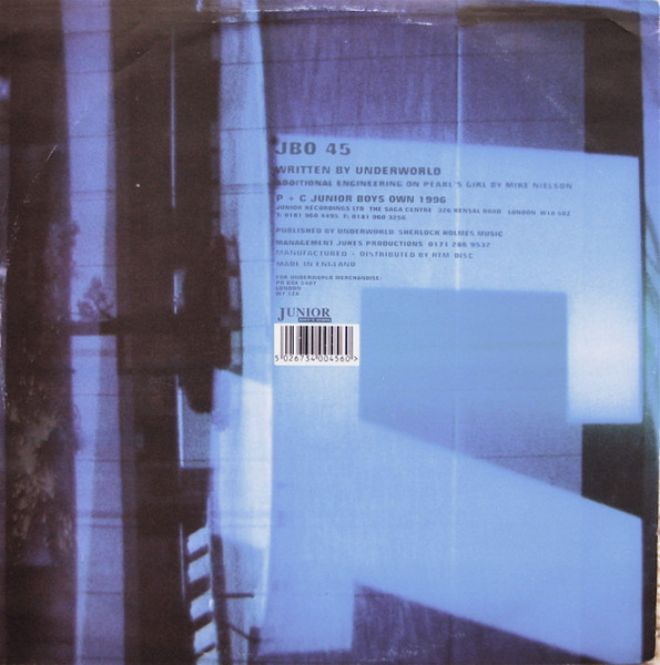 Underworld - Pearl's Girl | Junior Boy's Own (JBO 45) - 2