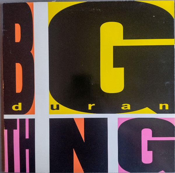 Duran Duran - Big Thing | EMI (7 90958 1) - main Duran Duran - Big Thing | EMI (7 90958 1) - main