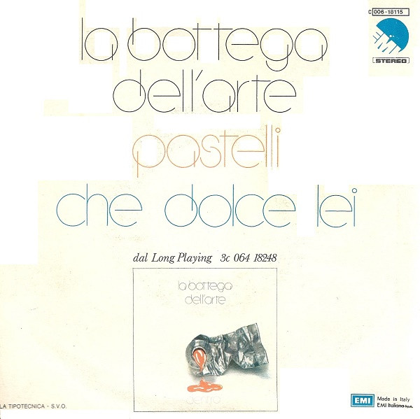 La Bottega Dell'Arte - Che Dolce Lei | EMI (3C 006-18115) - 3