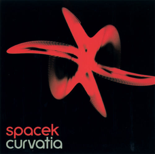 Spacek - Curvatia | Island Records (ILPSD 8105)