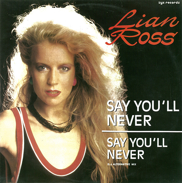 Lian Ross - Say You'll Never | Gira (ZYX M/328) - main