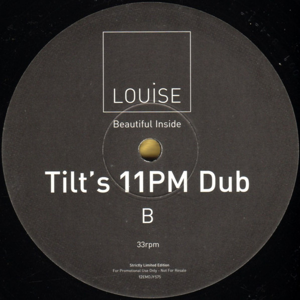 Louise - Beautiful Inside (The Tilt Mixes) | EMI (12EMDJY575) - 4 Louise - Beautiful Inside (The Tilt Mixes) | EMI (12EMDJY575) - 4
