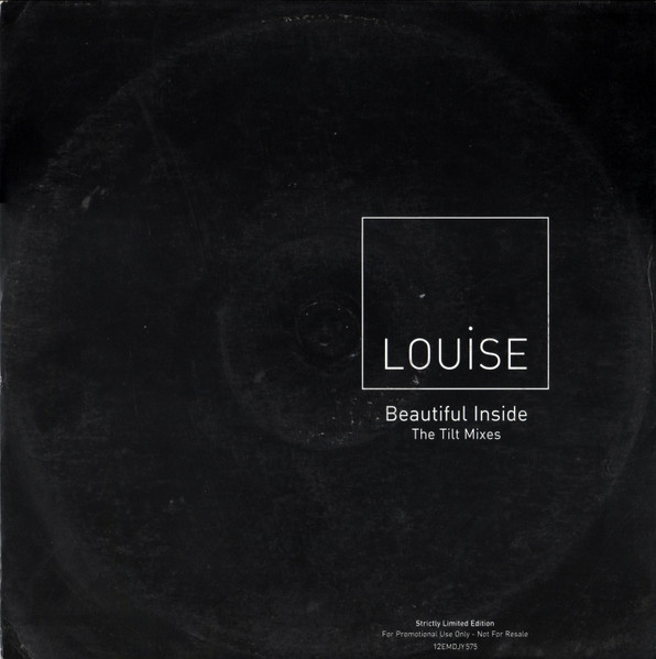 Louise - Beautiful Inside (The Tilt Mixes) | EMI (12EMDJY575) - main Louise - Beautiful Inside (The Tilt Mixes) | EMI (12EMDJY575) - main