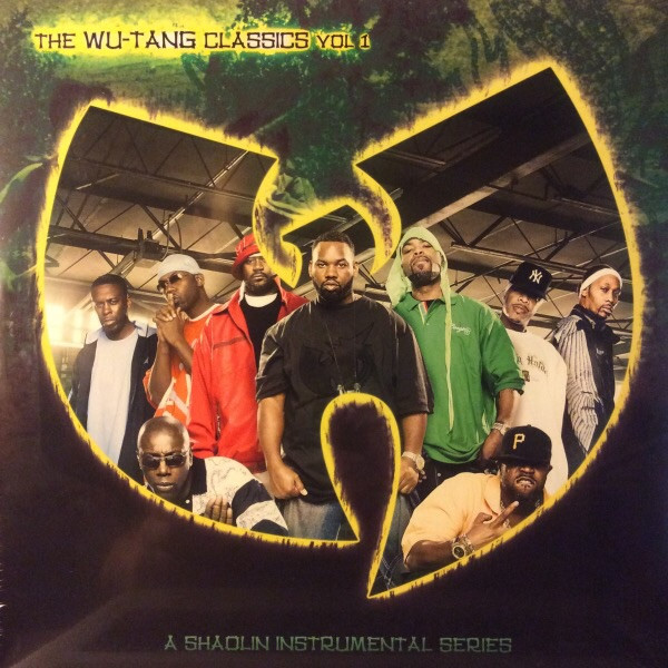 Wu-Tang Clan - The Wu-Tang Classics Vol 1 (A Shaolin Instrumental Series) | Cutting Deep Records (CDR-SI-006) - main