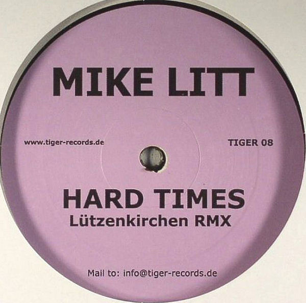 Mike Litt - Hard Times / Black Dog | Tiger Records (TIGER 08) - main