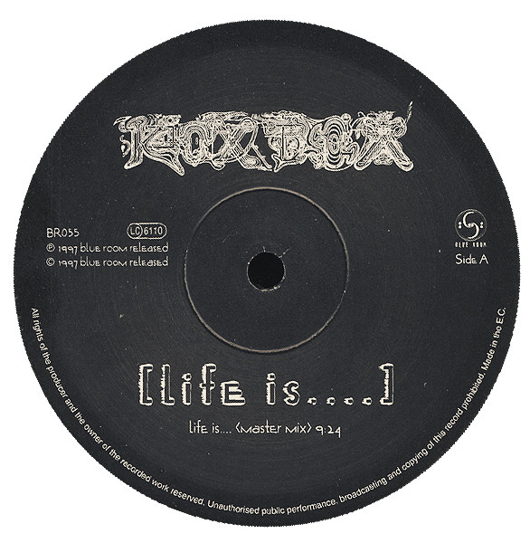 Koxbox - [Life Is....] | Blue Room Released (BR055) - 3