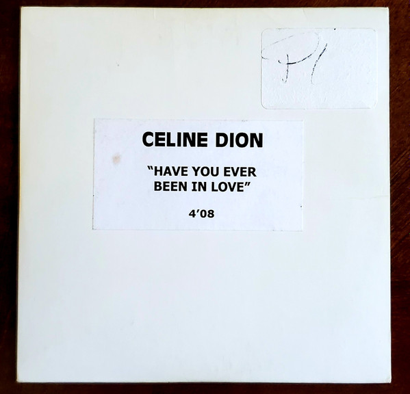 Céline Dion - Have You Ever Been In Love | Not On Label (none) - main