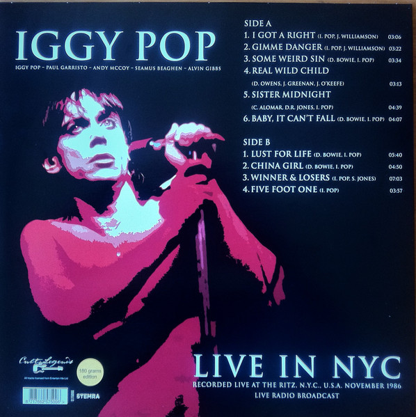 Iggy Pop - Live In NYC, Recorded Live At The Ritz, N.Y.C., U.S.A., November 1986 | Cult Legends (CL75006) - 3 Iggy Pop - Live In NYC, Recorded Live At The Ritz, N.Y.C., U.S.A., November 1986 | Cult Legends (CL75006) - 3
