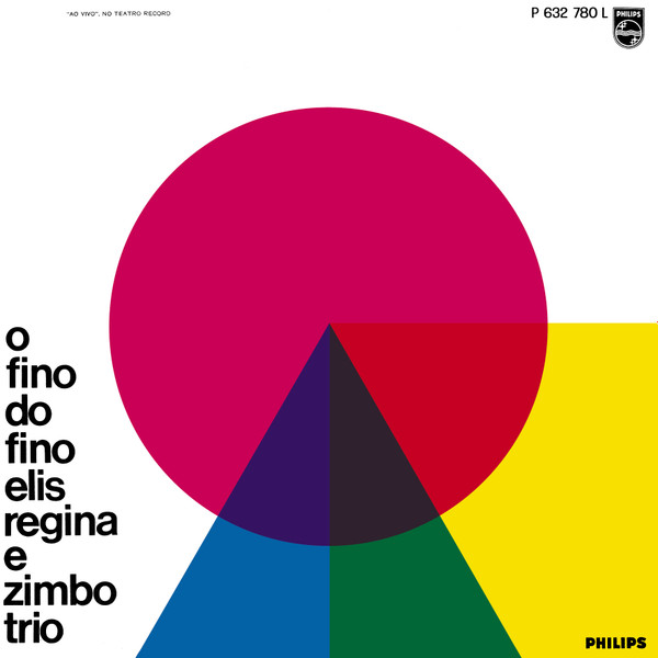 Elis Regina E Zimbo Trio - O Fino Do Fino ("Ao Vivo", No Teatro Record) [Vinyl] | Philips (P 632.780 L) - main