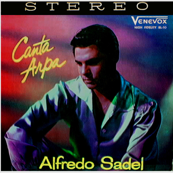 Alfredo Sadel - Canta Arpa | Vene Vox (BL-10) - 2