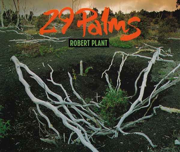 Robert Plant - 29 Palms | Fontana (862 237-2) - main Robert Plant - 29 Palms | Fontana (862 237-2) - main