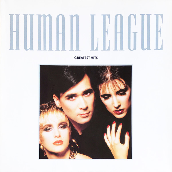 The Human League - Greatest Hits | Virgin (209 375) - main The Human League - Greatest Hits | Virgin (209 375) - main