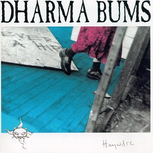 Dharma Bums - Haywire | PopLLama (PL 8938)
