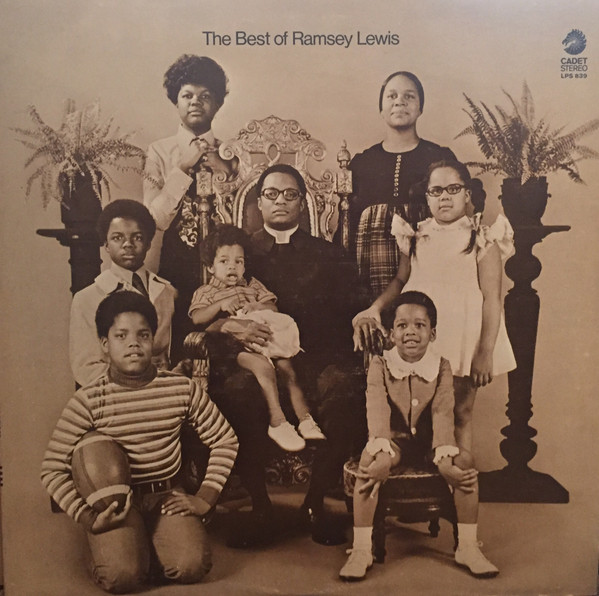 Ramsey Lewis - The Best Of Ramsey Lewis | Cadet (LPS-839) Ramsey Lewis - The Best Of Ramsey Lewis | Cadet (LPS-839)