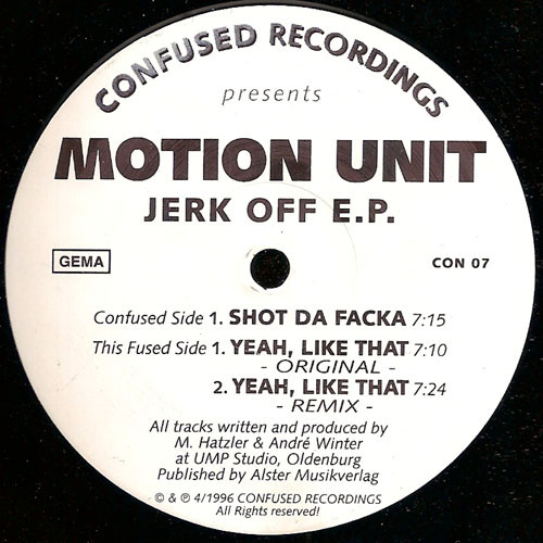 Motion Unit - Jerk Off E.P. | Confused Recordings (CON 07) - main Motion Unit - Jerk Off E.P. | Confused Recordings (CON 07) - main