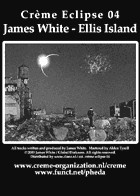 James White - Ellis Island | Crème Organization (Crème Eclipse 04) - main