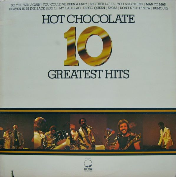 Hot Chocolate - 10 Greatest Hits | Big Tree Records (BT 76002) - main Hot Chocolate - 10 Greatest Hits | Big Tree Records (BT 76002) - main