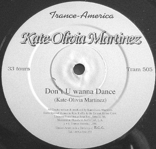 Leslie Hammond / Kate-Olivia Martinez - A Groove, Is A Groove, Is A Groove / Don't U Wanna Dance | Trance-America (Tram 506) - main