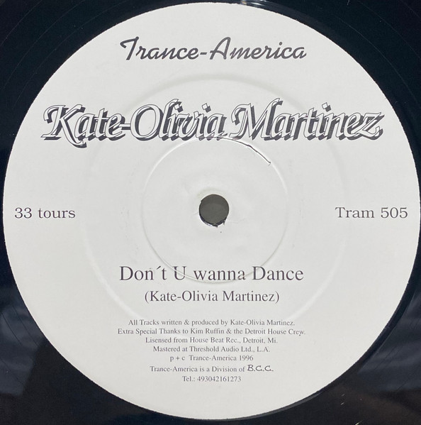Leslie Hammond / Kate-Olivia Martinez - A Groove, Is A Groove, Is A Groove / Don't U Wanna Dance | Trance-America (Tram 506) - 4
