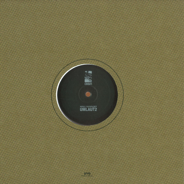Mike Dehnert - Umlaut2 | Clone Basement Series (CBS01)