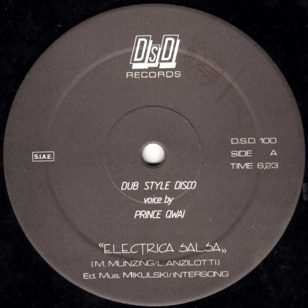 Dub Style Disco Featuring Prince Qwai - Electrica Salsa | DSD Records (D.S.D. 100) - 3 Dub Style Disco Featuring Prince Qwai - Electrica Salsa | DSD Records (D.S.D. 100) - 3